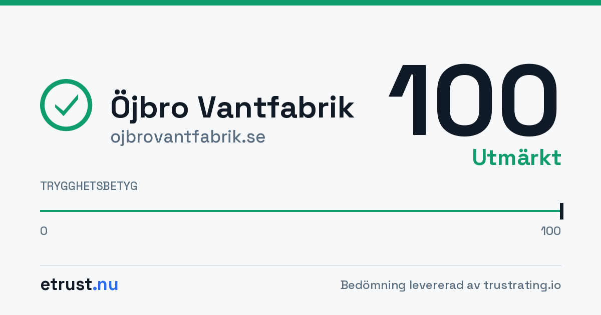 Öjbro Vantfabrik (ojbrovantfabrik.se) — Verifierad webbutik · eTrust